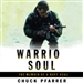Warrior Soul: The Memoir of a Navy SEAL