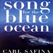 Song for the Blue Ocean