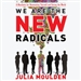 We Are the New Radicals