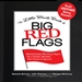 The Little Black Book of Big Red Flags