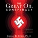 The Great Oil Conspiracy