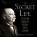 A Secret Life: The Lies and Scandals of President Grover Cleveland