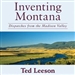 Inventing Montana: Dispatches from the Madison Valley