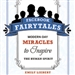 Facebook Fairytales: Modern-Day Miracles to Inspire the Human Spirit