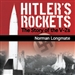 Hitler's Rockets: The Story of the V-2s
