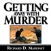 Getting Away with Murder