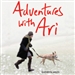 Adventures with Ari: A Puppy, a Leash& Our Year Outdoors