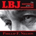 LBJ: The Mastermind of the JFK Assassination