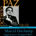 Marcel Duchamp: Appearance Stripped Bare