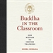 Buddha in the Classroom