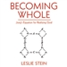 Becoming Whole: Jung's Equation for Realizing God