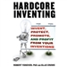 Hardcore Inventing