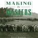 Making the Masters