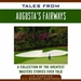 Tales from Augusta's Fairways
