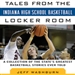 Tales from Indiana High School Basketball