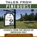 Tales from Pinehurst: Stories from the Mecca of American Golf