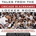 Tales from the Chicago Blackhawks Locker Room