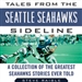 Tales from the Seattle Seahawks Sideline