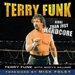Terry Funk: More than Just Hardcore