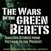 The Wars of the Green Berets