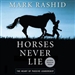 Horses Never Lie, 2nd Edition