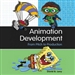 Animation Development: From Pitch to Production