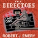 The Directors: Take One