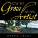 How to Grow as an Artist