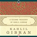 Second Treasury of Kahlil Gibran