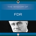 Wisdom of FDR