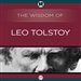 Wisdom of Leo Tolstoy