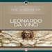 Wisdom of Leonardo da Vinci