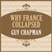 Why France Collapsed