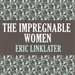 The Impregnable Women