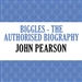 Biggles: The Authorised Biography