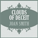Clouds of Deceit