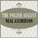 The Polish August