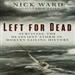 Left for Dead: The Untold Story of the Tragic 1979 Fastnet Race