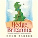 Hedge Britannia: A Curious History of a British Obsession