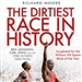 The Dirtiest Race in History