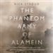 The Phantom Army of Alamein