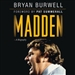 Madden: A Biography