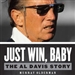 Just Win, Baby: The Al Davis Story
