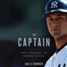 The Captain: The Journey of Derek Jeter