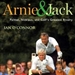 Arnie & Jack: Palmer, Nicklaus, and Golf's Greatest Rivalry