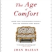 The Age of Comfort