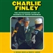 Charlie Finley: The Outrageous Story of Baseball's Super Showman