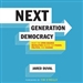 Next Generation Democracy