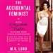 The Accidental Feminist