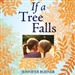 If a Tree Falls: A Family s Quest to Hear and Be Heard